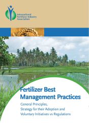 Fertilizer Best Management Practices. General Principles, Strategy for their Adoption and Voluntary Initiatives vs Regulations
