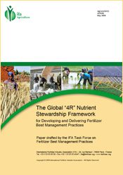 The Global 4R Nutrient Stewardship Framework for Developing and Delivering Fertilizer Best Management Practices