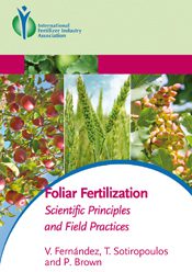Foliar Fertilization: Scientific Principles and Field Practices