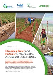 Managing Water and Fertilizer for Sustainable Agricultural Intensification. Highlights