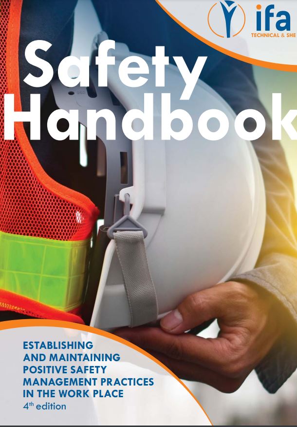 Safety Handbook. Establishing and Maintaining Positive Safety Management Practices in the Work Place
